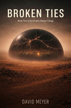 Broken Ties - Book  of the Broken Nature