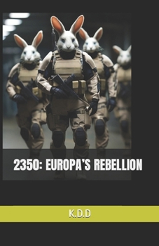 Paperback 2350: EUROPA’S REBELLION Book