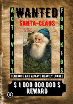 Paperback Wanted Santa Claus: Activity for Kids Book
