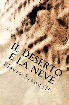 Paperback Il deserto e la neve [Italian] Book