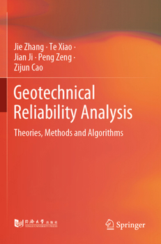 Paperback Geotechnical Reliability Analysis: Theories, Methods and Algorithms Book