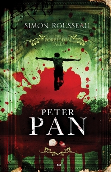 Paperback The Forbidden Tales - Peter Pan Book