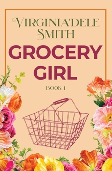 Paperback Book 1: Grocery Girl Book