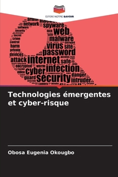 Technologies émergentes et cyber-risque (French Edition)