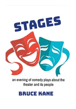 Paperback Stages: An Evening of Comedy Plays About The Theater Book