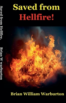 Paperback Saved from Hellfire! Book