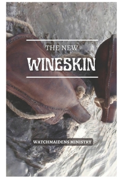 Paperback The New Wineskin Book