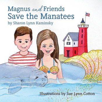Paperback Magnus and Friends Save the Manatees Book