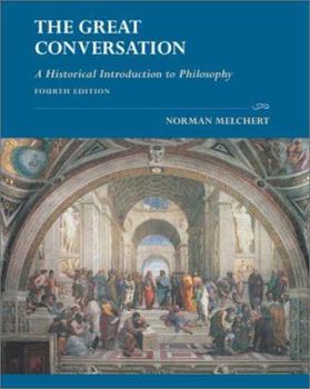 Hardcover The Great Conversation: A Historical Introduction to Philosophy Book