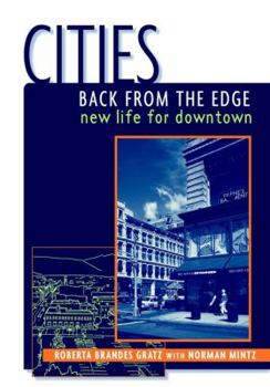 Hardcover Cities Back from the Edge: New Life for Downtown Book