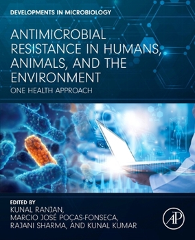 Paperback Antimicrobial Resistance in Humans, Animals, and the Environment: One Health Approach Book