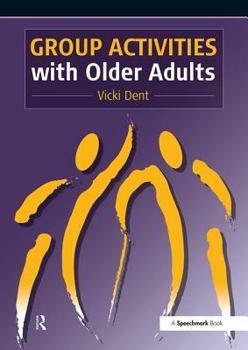 Paperback Group Activities with Older Adults Book