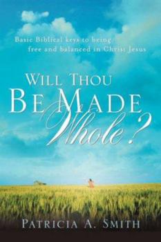 Paperback Will Thou Be Made Whole? Book