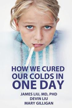 Paperback How We Cured Our Colds in One Day Book