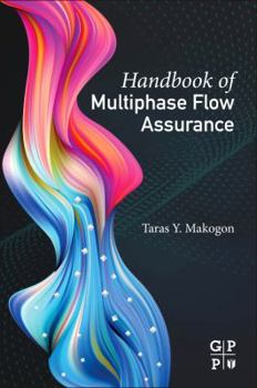 Paperback Handbook of Multiphase Flow Assurance Book