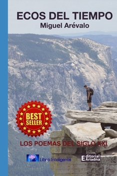 Paperback Ecos del Tiempo: Los Poemas del Siglo XXI [Spanish] Book