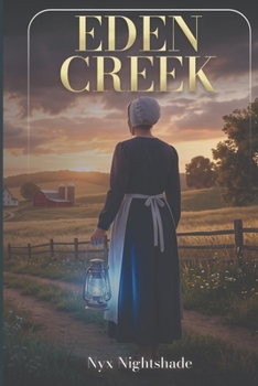 Paperback Eden Creek: A Spicy Sapphic Amish Romance Book
