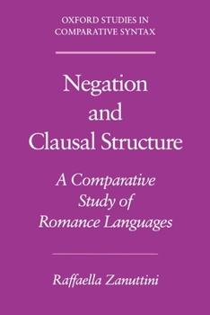 Paperback Negation and Clausal Structure: A Comparative Study of Romance Languages Book