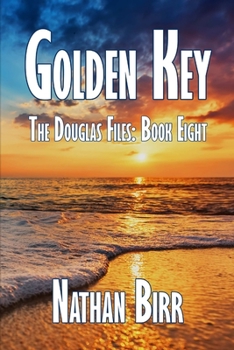 Paperback Golden Key - The Douglas Files: Book Eight Book