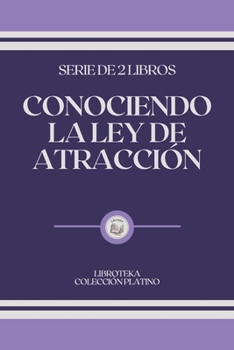 Paperback Conociendo La Ley de Atracci?n: serie de 2 libros [Spanish] Book