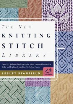 Paperback The New Knitting Stitch Library: Over 300 Traditional and Innovative Stitch Patterns Illustrated in Color and Explained with Easy-To-Follow Charts Book