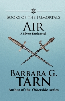 Books of the Immortals - Air - Book #1 of the Books of the Immortals