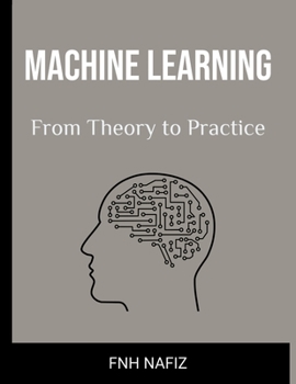 Paperback Machine Learning: From Theory to Practice Book