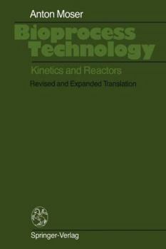 Paperback Bioprocess Technology: Kinetics and Reactors Book