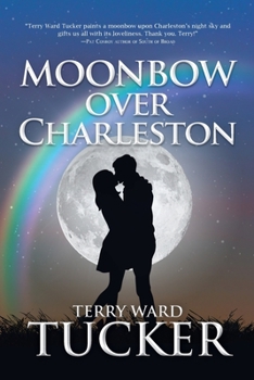 Paperback Moonbow Over Charleston Book