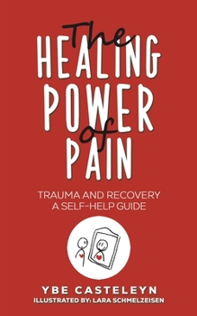 Paperback The Healing Power of Pain Book