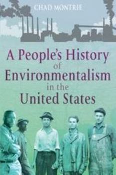 Paperback A People's History of Environmentalism in the United States Book