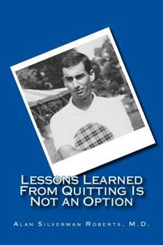 Paperback Lessons Learned From Quitting Is Not an Option Book