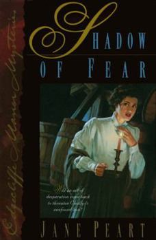 Shadow of Fear (Edgecliffe Manor Mysteries #2) - Book #2 of the Edgecliffe Manor