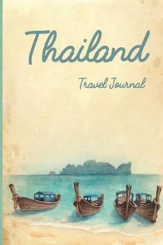 Paperback Thailand Travel Journal: Wanderlust Journals Book