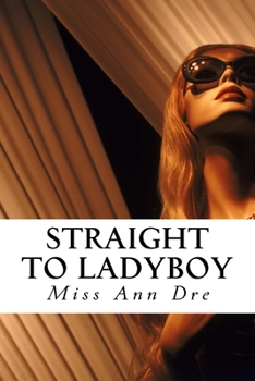 Paperback Straight to Ladyboy Book