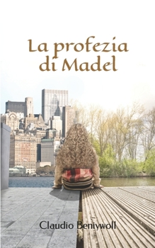 Paperback La profezia di Madel [Italian] Book