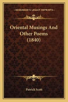 Paperback Oriental Musings And Other Poems (1840) Book