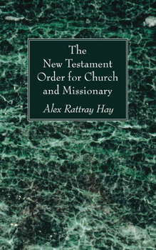 Paperback The New Testament Order for Church and Missionary Book