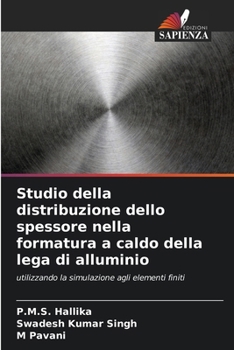 Paperback Studio della distribuzione dello spessore nella formatura a caldo della lega di alluminio [Italian] Book