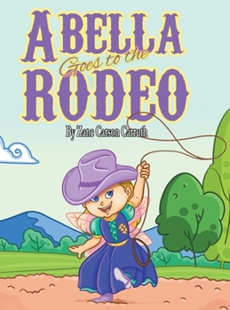 Hardcover Abella Goes to the Rodeo Book