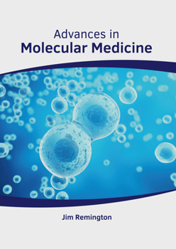 Hardcover Advances in Molecular Medicine Book