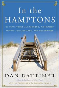 Hardcover In the Hamptons: My Fifty Years with Farmers, Fishermen, Artists, Billionaires, and Celebrities Book
