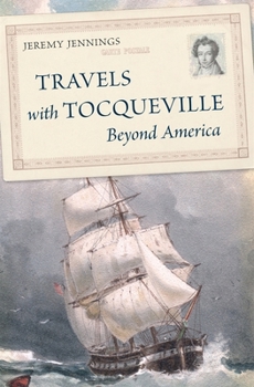 Hardcover Travels with Tocqueville Beyond America Book