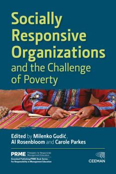 Hardcover Socially Responsive Organizations & the Challenge of Poverty Book