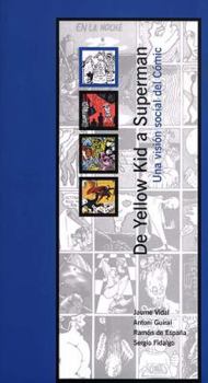 Paperback De Yellow Kid a Superman: Una visión social del cómic [Spanish] Book