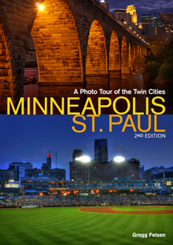 Paperback Minneapolis-St. Paul: A Photo Tour of the Twin Cities Book