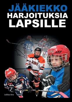 Paperback Jääkiekkoharjoituksia Lapsille [Finnish] Book
