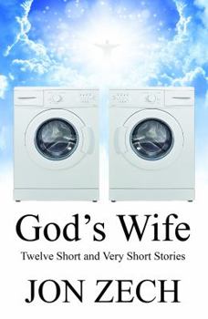 Paperback God's Wife: Twelve Short and Very Short Stories Book