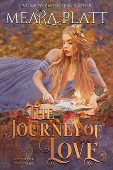 The Journey of Love - Book #12 of the Book of Love