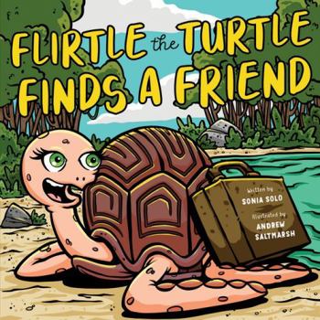 Paperback Flirtle the Turtle Book